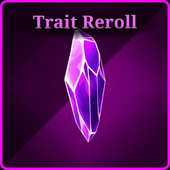 Trait Reroll